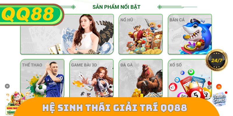 Hệ sinh thái giải trí QQ88